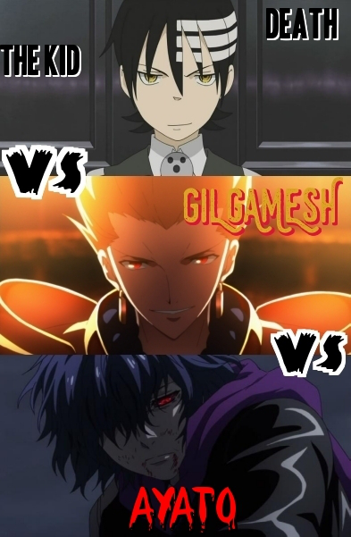  photo Ayato vs Death vs Gilgamesh_zpserbqtfgm.png