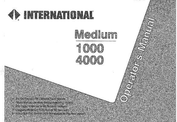 International 1000 4000 SERIES OPERATOR'S MANUAL (11.1997)