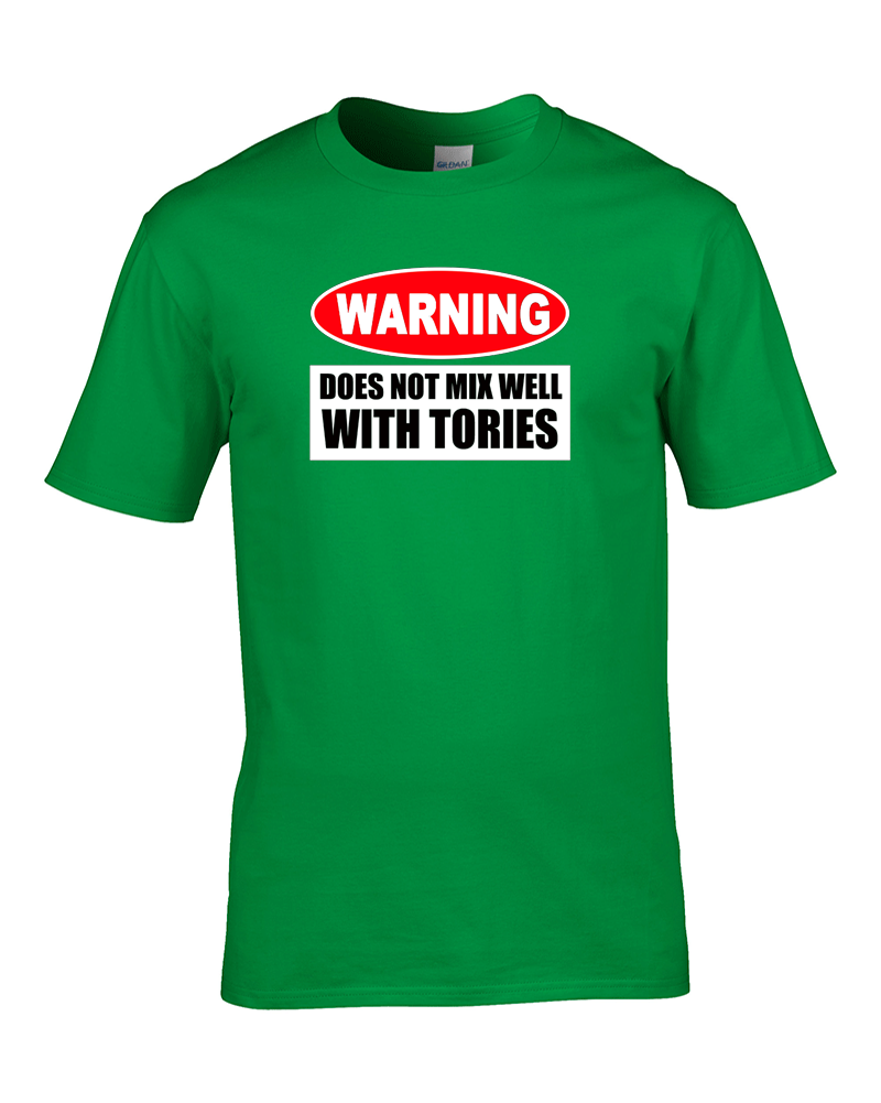 WARNUNG - MISCHT SICH NICHT GUT MIT TORIES - Anti Regierung T-Shirt - Bild 11 von 12
