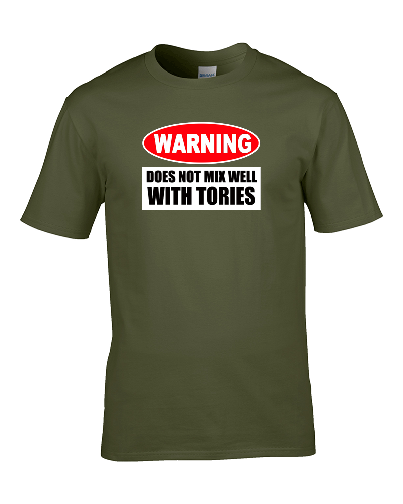 WARNUNG - MISCHT SICH NICHT GUT MIT TORIES - Anti Regierung T-Shirt - Bild 9 von 12