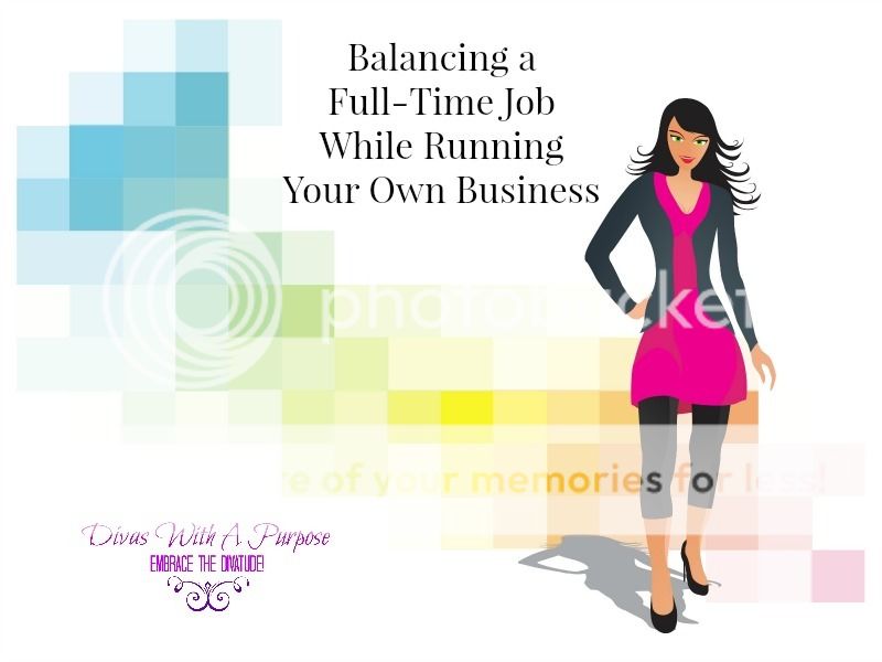 Balancing A Full-Time Job While Running Your Own Business